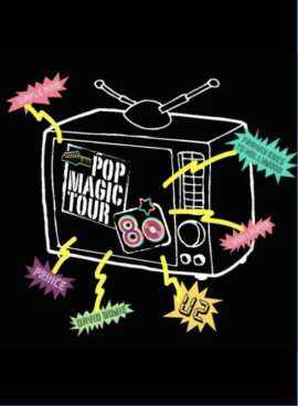 POP MAGIC TOUR 80
